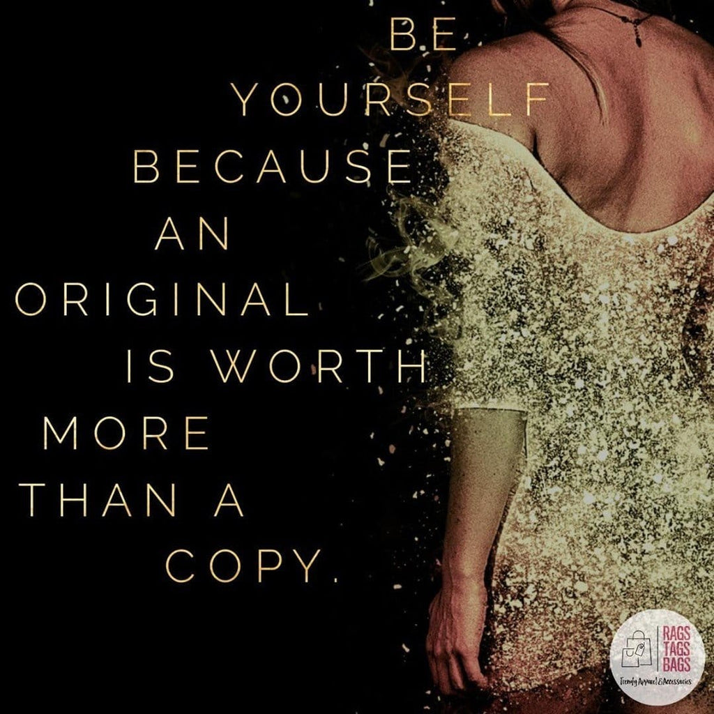 Don’t forget to be yourself!...